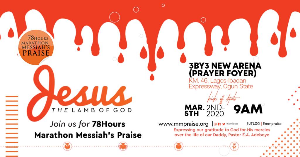 78 Hours Marathon Messiah's Praise